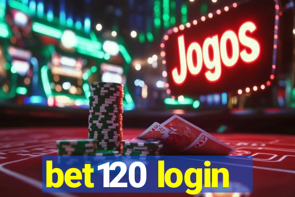 bet120 login